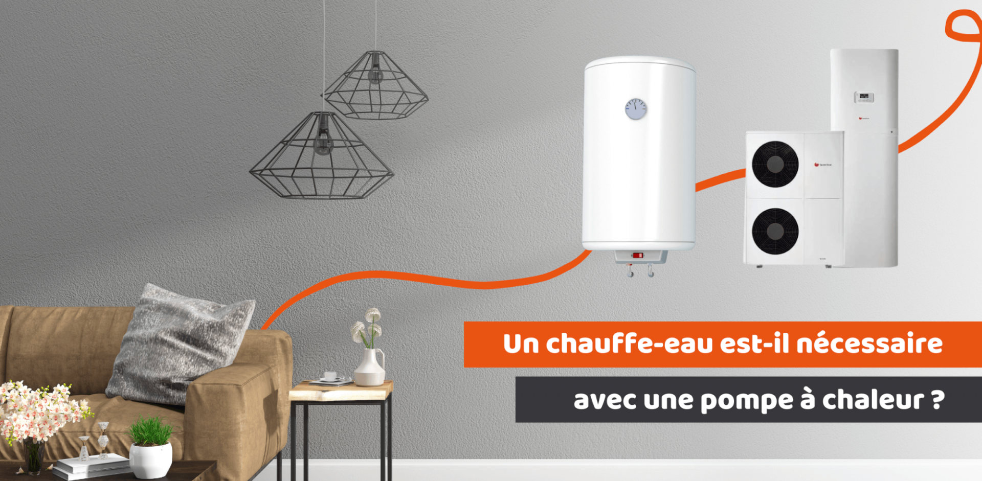 Coupler un Chauffe-Eau avec une Pompe à Chaleur ?