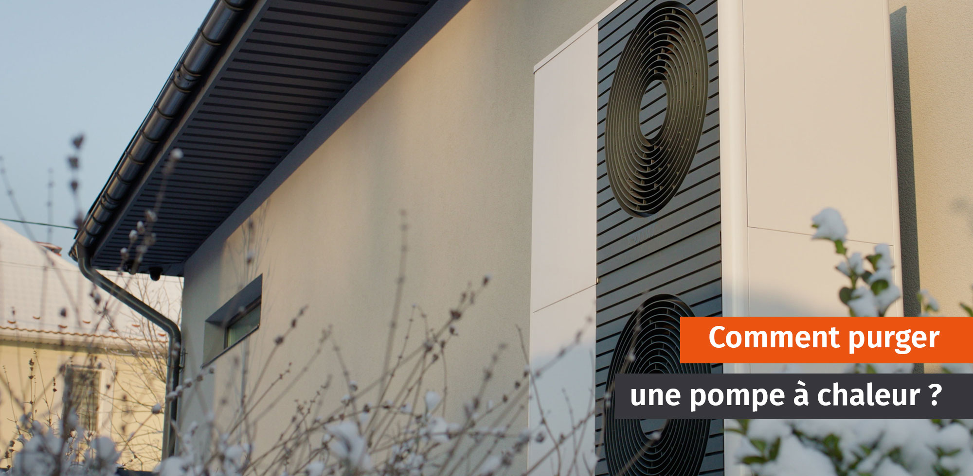 Comment purger une pompe à chaleur ? Conseils Garanka.fr