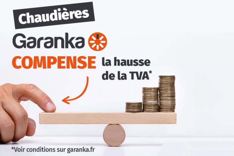 Garanka compense la hausse de TVA chaudiere gaz